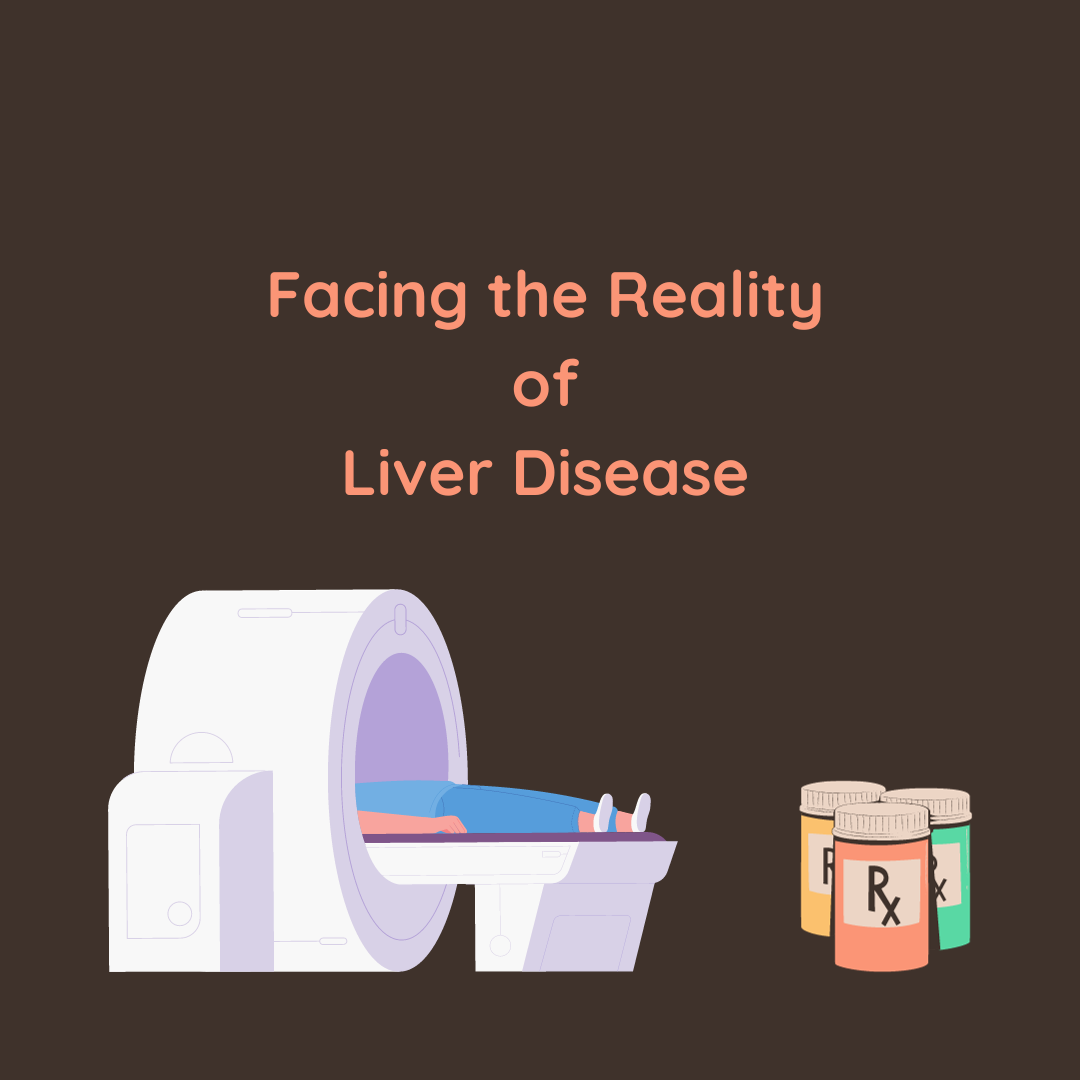 Graphic of an MRI machine and prescription bottles entitled, "Facing the Reality of Liver Disease"